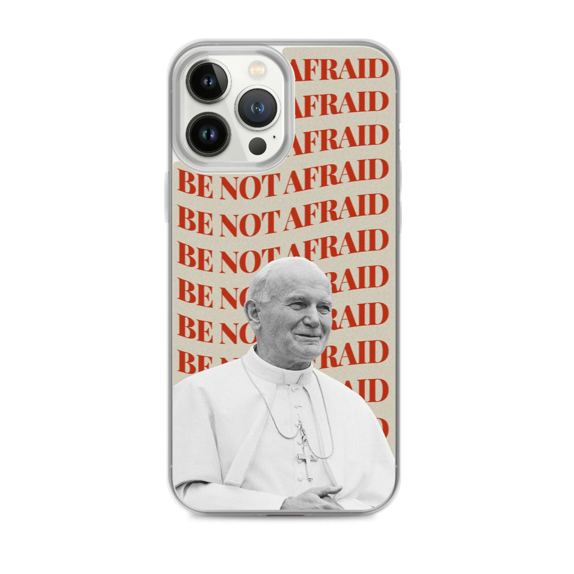 "Be Not Afraid" - iPhone Case