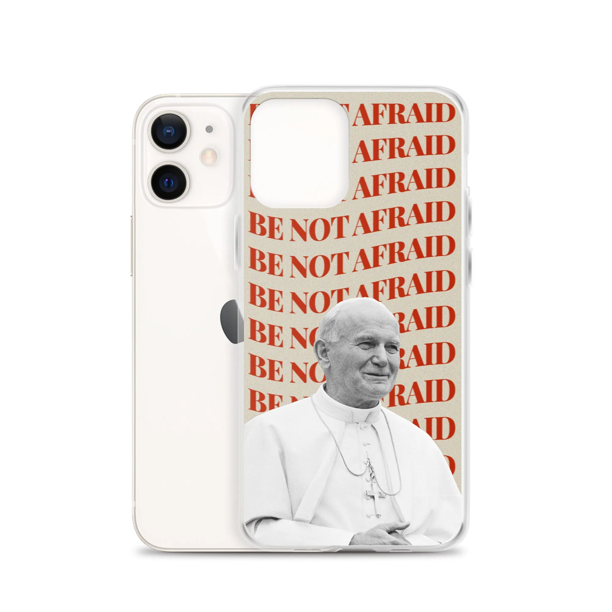 "Be Not Afraid" - iPhone Case