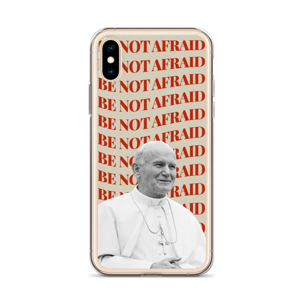 "Be Not Afraid" - iPhone Case