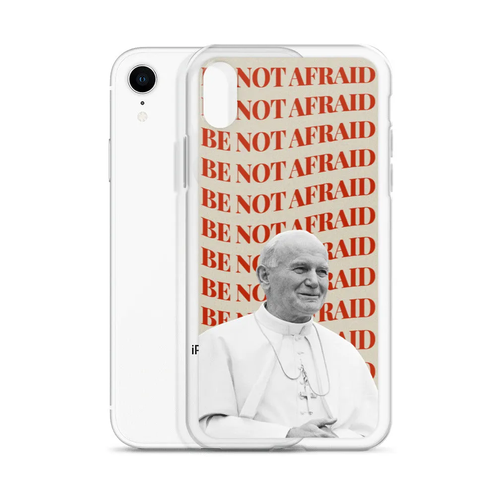 "Be Not Afraid" - iPhone Case