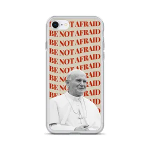 "Be Not Afraid" - iPhone Case