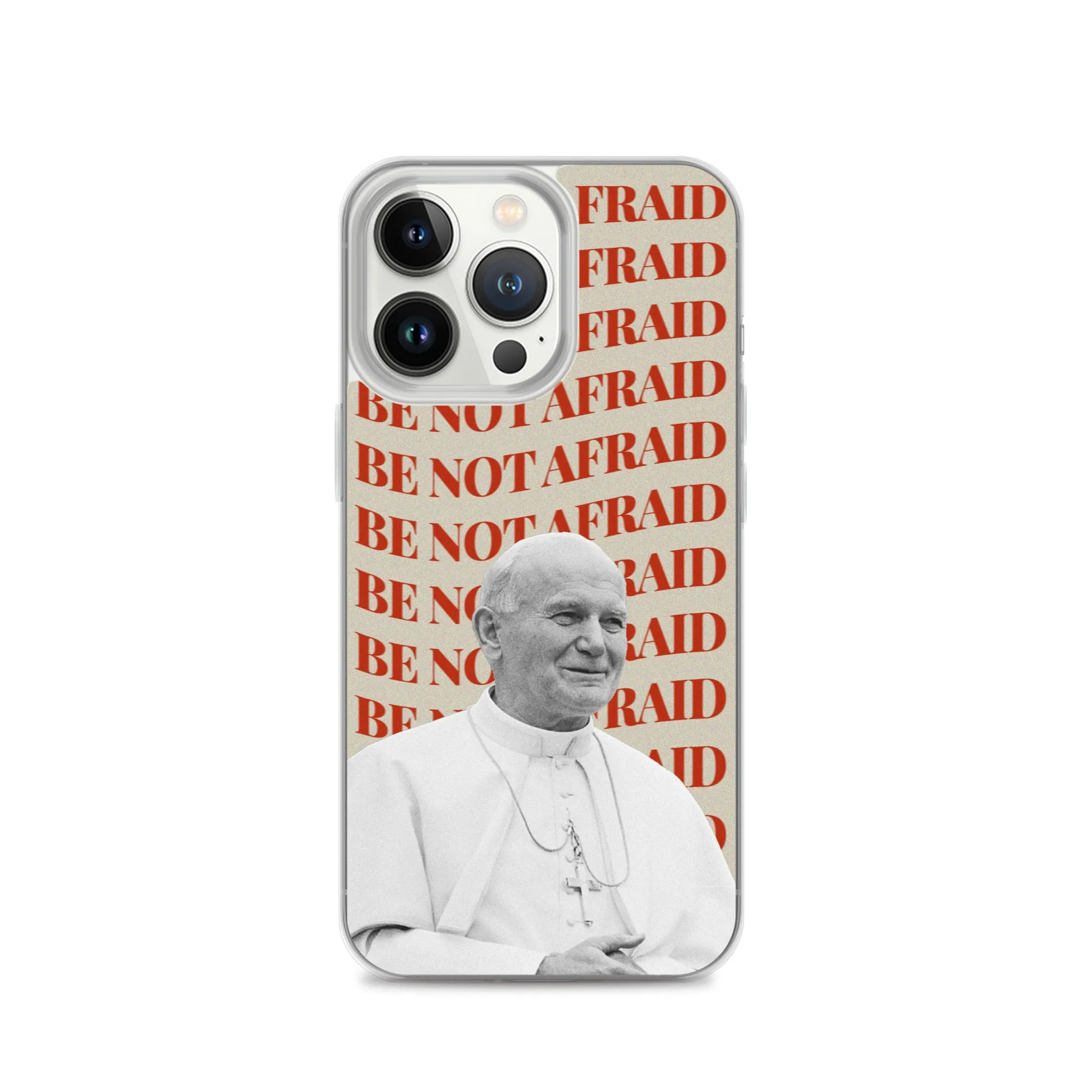 "Be Not Afraid" - iPhone Case