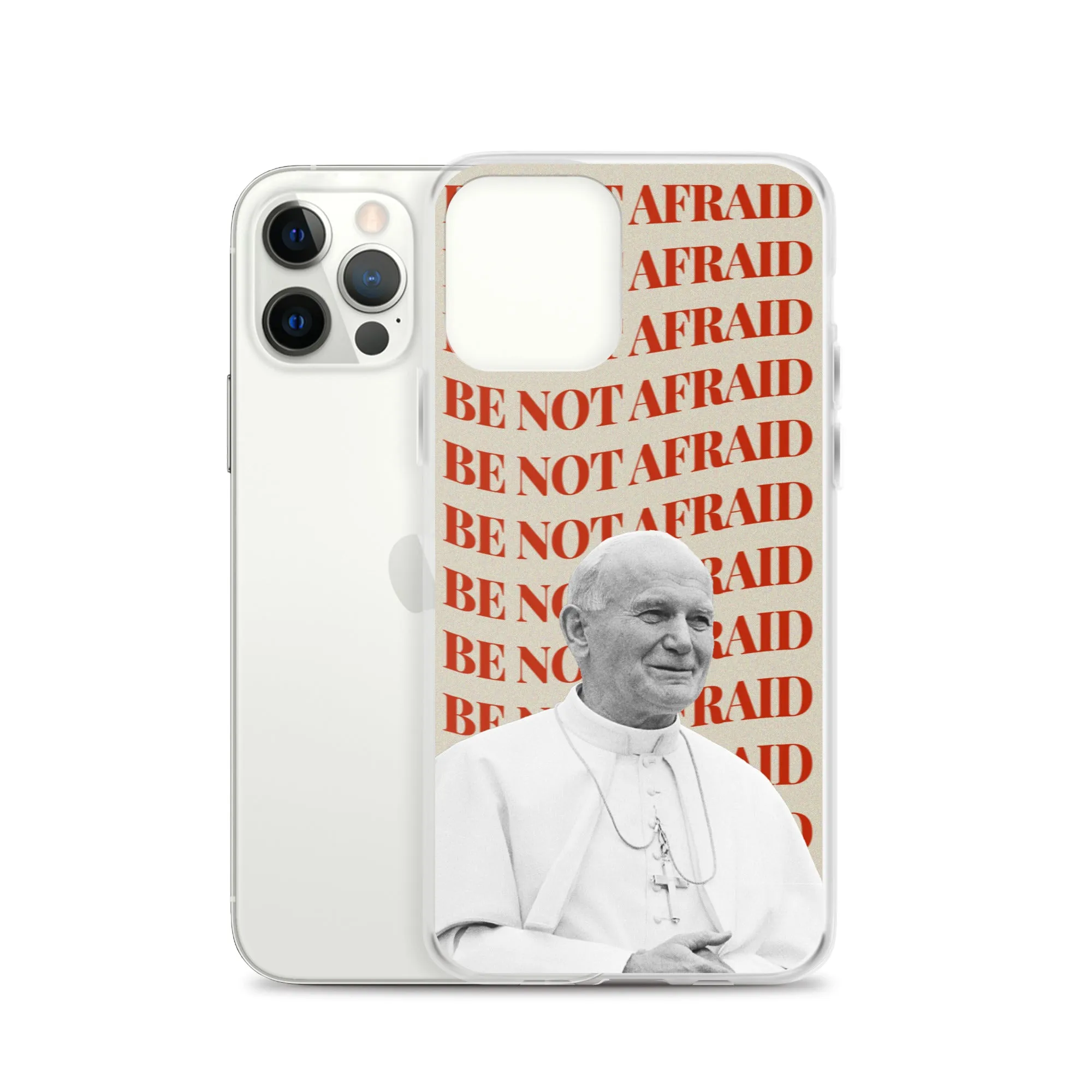 "Be Not Afraid" - iPhone Case