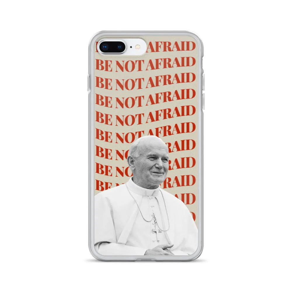 "Be Not Afraid" - iPhone Case