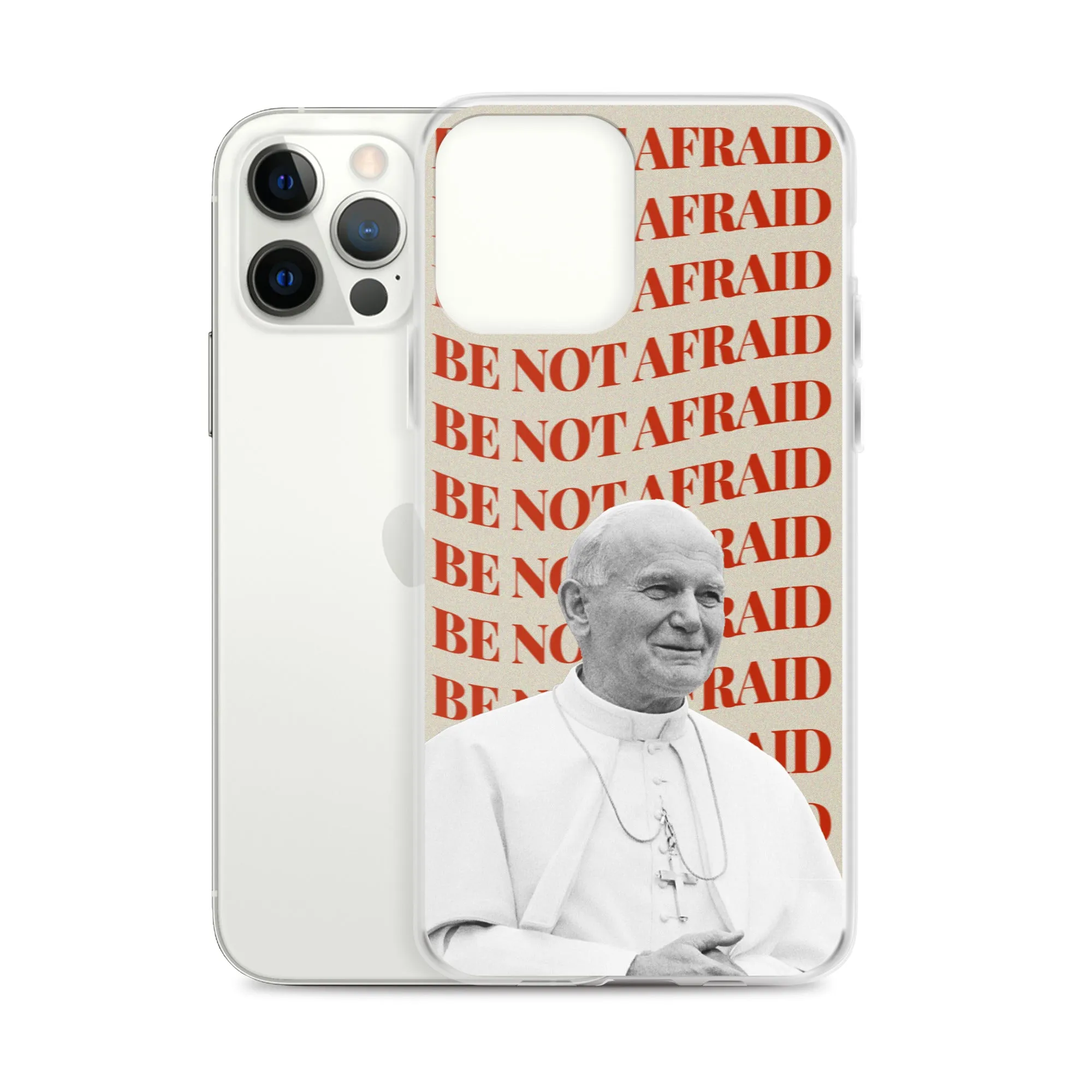 "Be Not Afraid" - iPhone Case