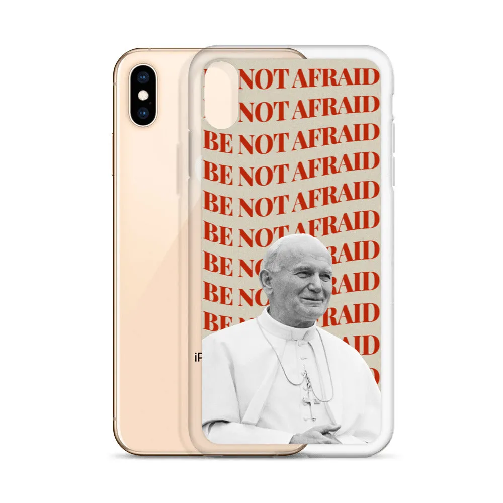 "Be Not Afraid" - iPhone Case