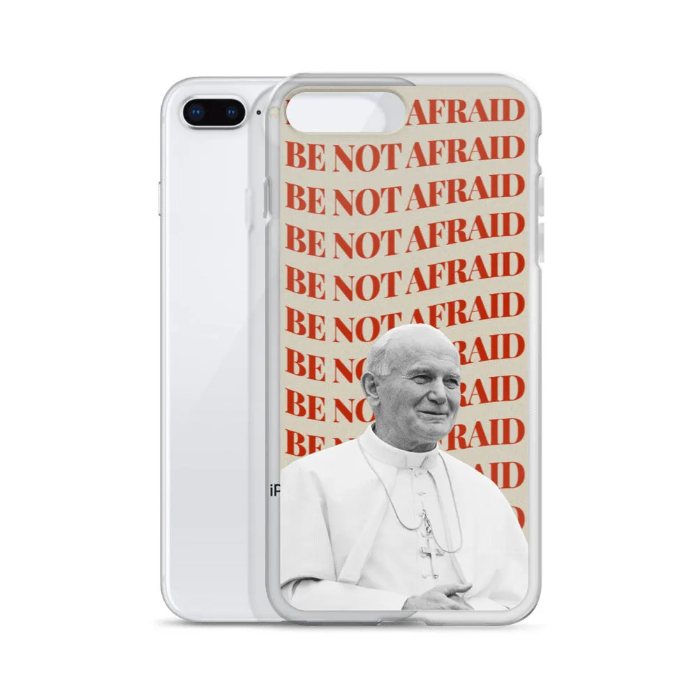 "Be Not Afraid" - iPhone Case
