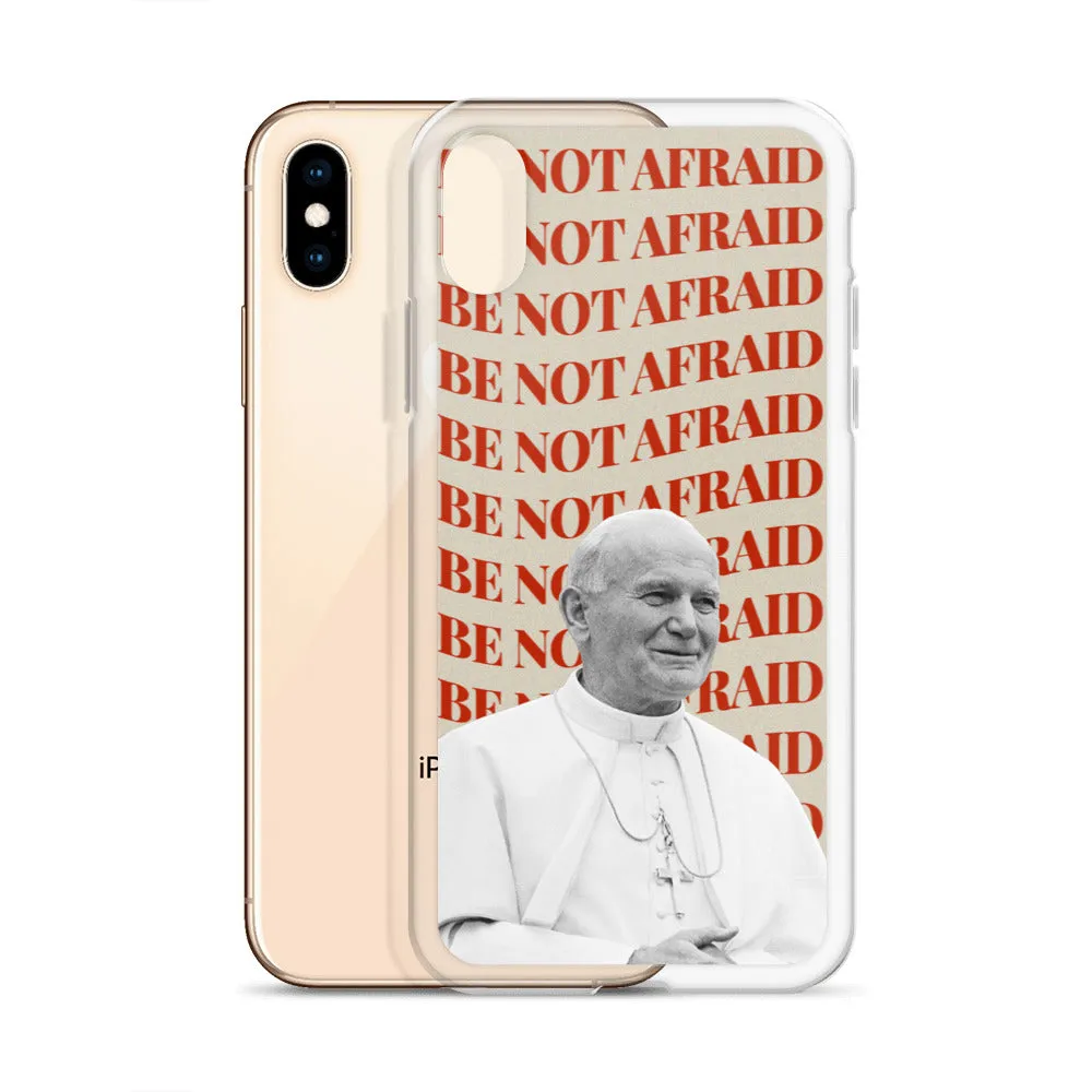"Be Not Afraid" - iPhone Case