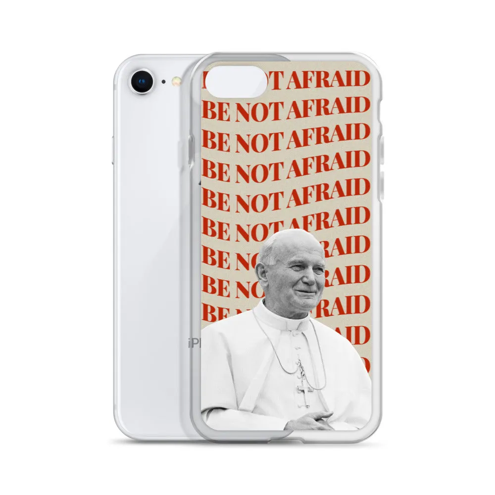 "Be Not Afraid" - iPhone Case